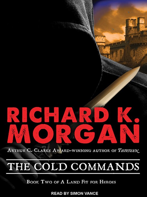 Title details for The Cold Commands by Richard K. Morgan - Wait list